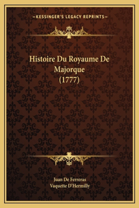 Histoire Du Royaume De Majorque (1777)
