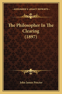 Philosopher In The Clearing (1897)