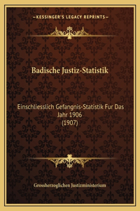 Badische Justiz-Statistik