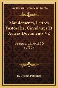 Mandements, Lettres Pastorales, Circulaires Et Autres Documents V2