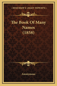 The Book Of Many Names (1858)