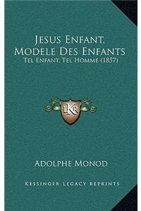 Jesus Enfant, Modele Des Enfants