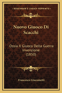 Nuovo Giuoco Di Scacchi