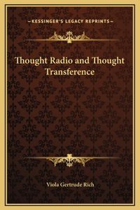 Thought Radio and Thought Transference