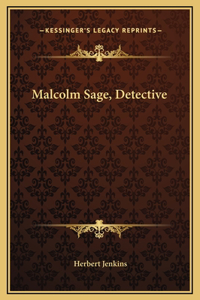 Malcolm Sage, Detective