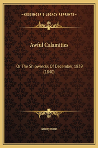 Awful Calamities