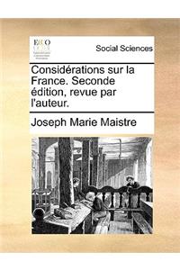 Considérations sur la France. Seconde édition, revue par l'auteur.