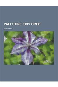 Palestine Explored