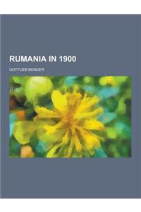 Rumania in 1900