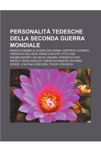 Personalita Tedesche Della Seconda Guerra Mondiale