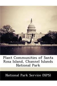 Plant Communities of Santa Rosa Island, Channel Islands National Park