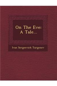 On the Eve