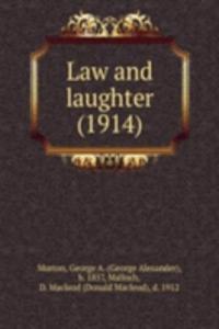 Law and laughter