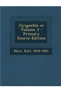 Oysgeehle Er Volume 3