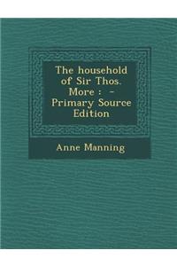 Household of Sir Thos. More