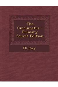 The Cincinnatus - Primary Source Edition