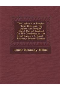 The Lights Are Bright