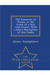 The Resources of Russia, in the Event of a War with France