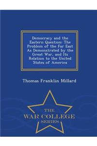 Democracy and the Eastern Question