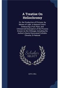 A Treatise On Heliochromy
