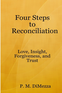 Four Steps to Reconciliation