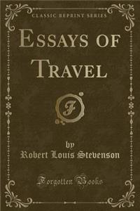 Essays of Travel (Classic Reprint)