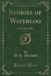 Stories of Waterloo, Vol. 3 of 3