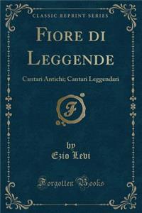 Fiore Di Leggende