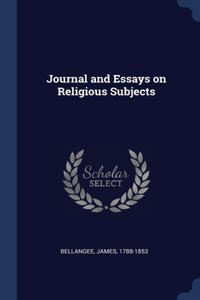 Journal and Essays on Religious Subjects