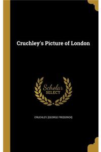 Cruchley's Picture of London