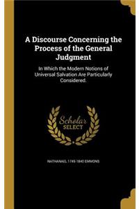 A Discourse Concerning the Process of the General Judgment