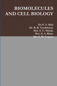 Biomolecules and Cell Biology