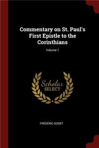 Commentary on St. Paul's First Epistle to the Corinthians; Volume 1