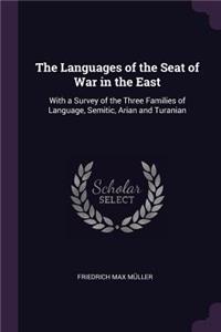 The Languages of the Seat of War in the East