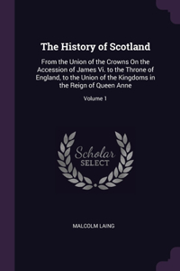 The History of Scotland