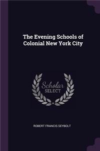 The Evening Schools of Colonial New York City