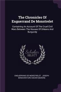 The Chronicles Of Enguerrand De Monstrelet