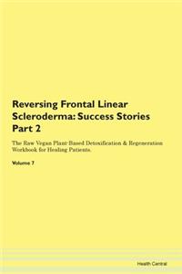 Reversing Frontal Linear Scleroderma: Su