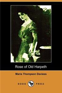 Rose of Old Harpeth (Illustrated Edition) (Dodo Press)