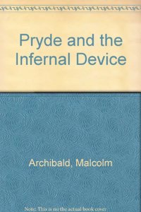 Pryde and the Infernal Device