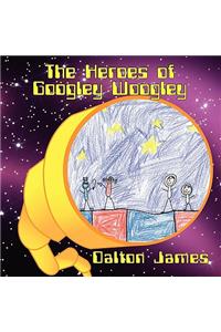 The Heroes of Googley Woogley