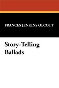 Story-Telling Ballads