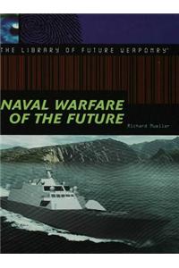 Naval Warfare of the Future