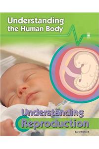 Understanding Reproduction