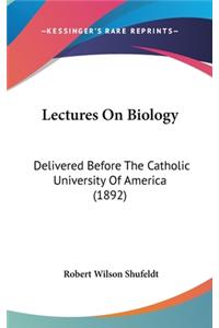 Lectures On Biology