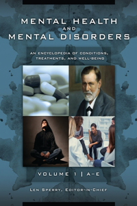 Mental Health and Mental Disorders [3 Volumes]