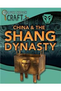 Discover Through Craft: China and the Shang Dynasty