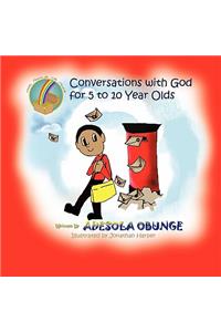 Conversations With God for 5 to 10 Year Olds