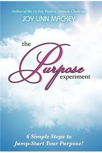 The Purpose Experiment