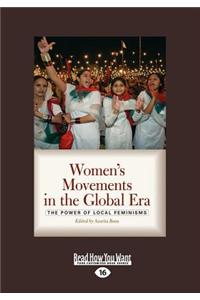 Women's Movements in the Global Era (2 Volume Set)